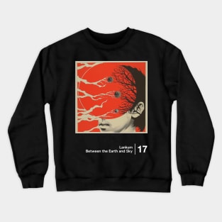 Between the Earth and Sky  - Minimal Style Graphic Fan Artwork Crewneck Sweatshirt